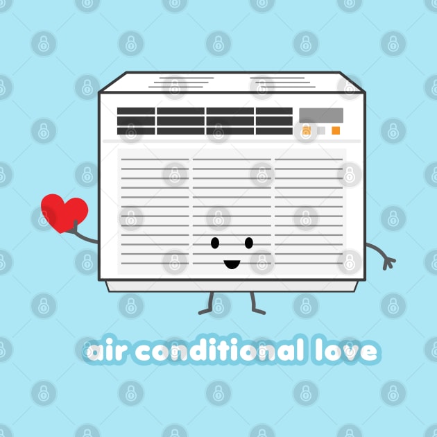 Air Conditional Love | by queenie's cards by queenie's cards