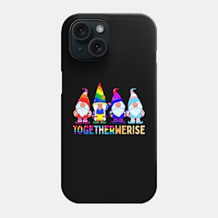 We Rise  Gnome LGBTQ Equality Ally Pride Phone Case