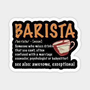 Barista Definition ~ Barista Funny Magnet