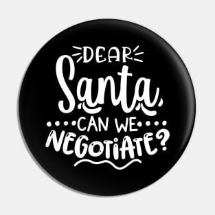 Dear Santa Can We Negotiate? Pin