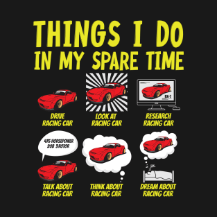 Things i do in my spare time jdm racing car T-Shirt