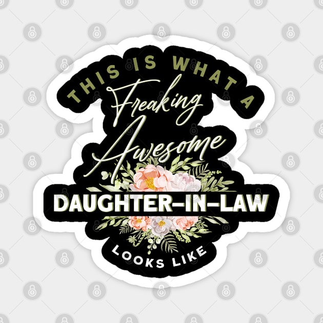 Daughter Family Reunion Daughter-In-Law Magnet by Toeffishirts