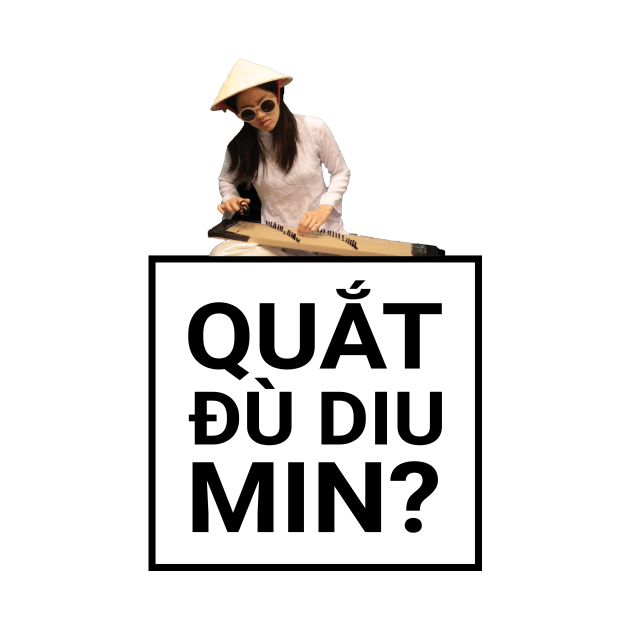 Quắt đù diu min? by VietglishFun