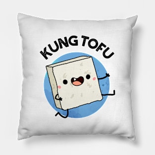 Kung Tofu Funny Food Tofu Pun Pillow