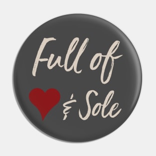 Full of Heart &Sole Pin