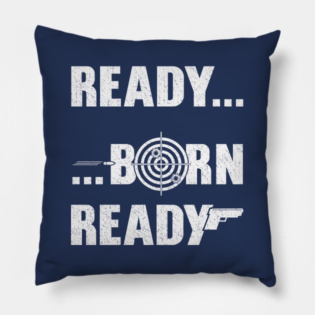 I was born ready Pillow by FunawayHit