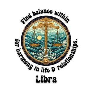 Find balance within Libra T-Shirt T-Shirt