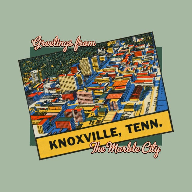 Greetings from Knoxville Tennessee the Marble City by MatchbookGraphics