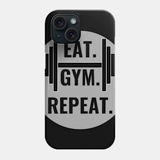 Eat Gym Repeat Phone Case