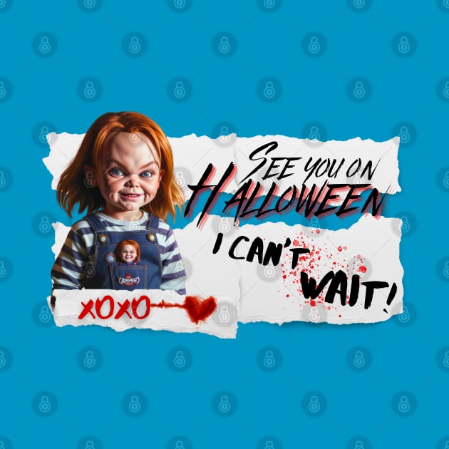 See you Halloween letter mesage Chucky doll 2 by PixelkaArt