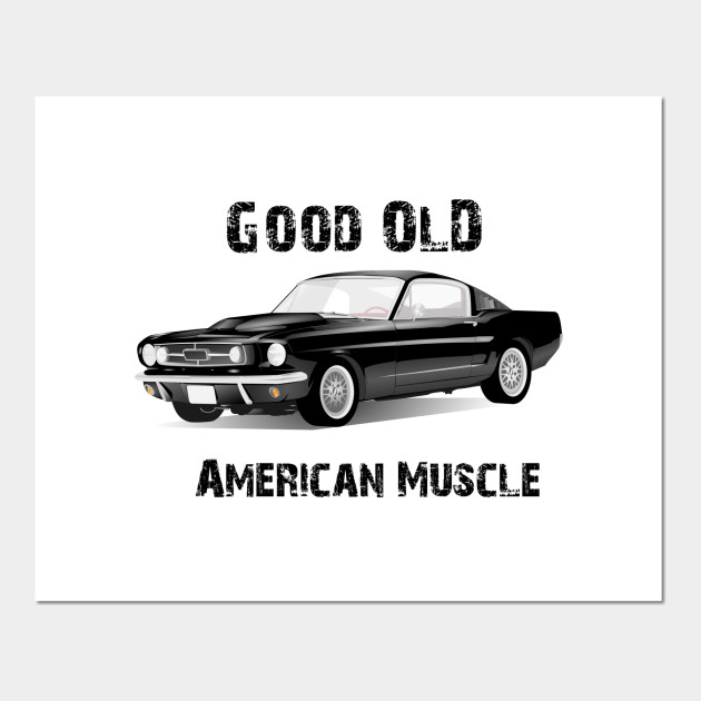 Good Old American Muscle Car Cars Posters And Art Prints