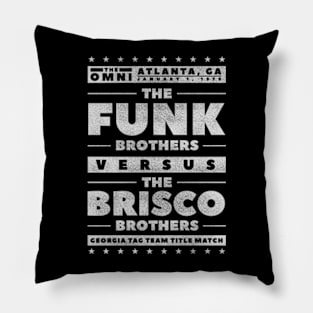 The Funks vs The Briscos Pillow