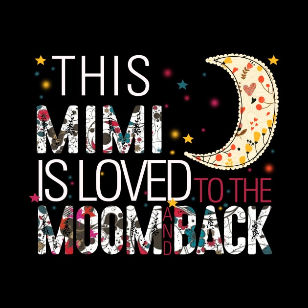 This mimi is loved to the moom and back by gotravele store