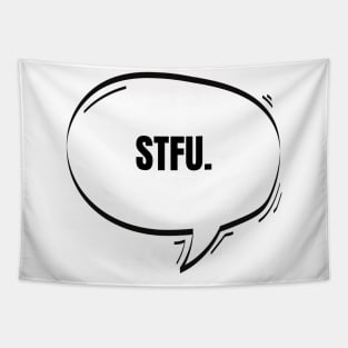 STFU Text-Based Speech Bubble Tapestry