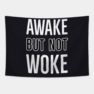 Awake But Not Woke Tapestry