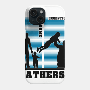 fathers day-handsome and exceptional Phone Case