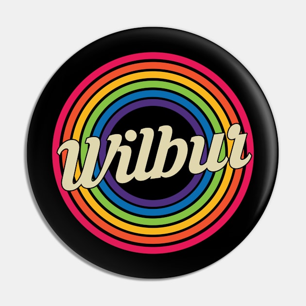 Wilbur - Retro Rainbow Style Pin by MaydenArt