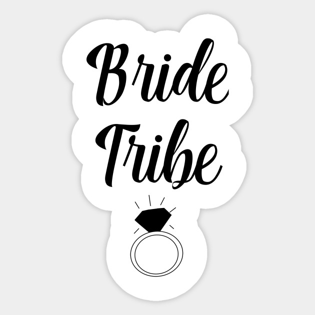 Best Bridesmaid And Bachelorette Gift Ideas Quote Sayings Bachelorette Gift Sticker Teepublic
