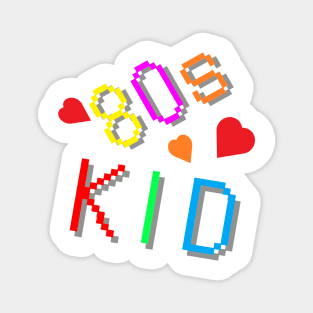 80s Kid. Colorful Retro Design with Hearts. (White Background) Magnet