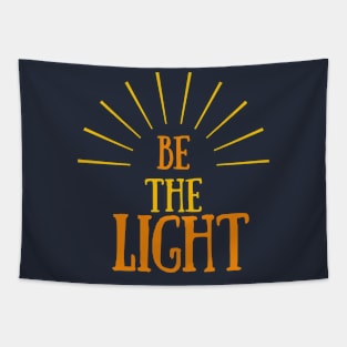 Be The Light | Christian Be The Light Tapestry