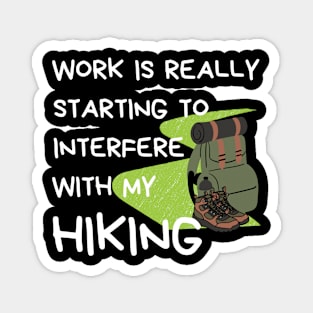 Funny Hiking Quote Magnet