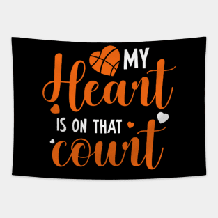 My Heart Is On That Court (Basketball) Tapestry