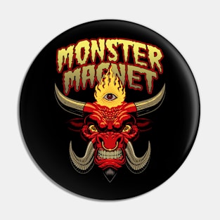 MONSTER MAGNET BAND Pin