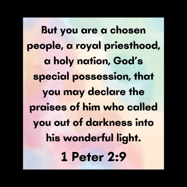 Bible Verse 1 Peter 2:9 by Prayingwarrior