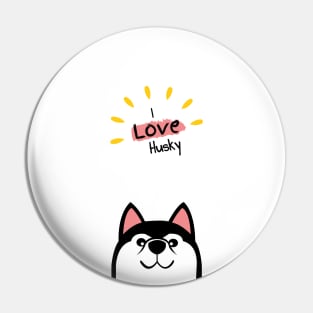 I love husky dog Pin