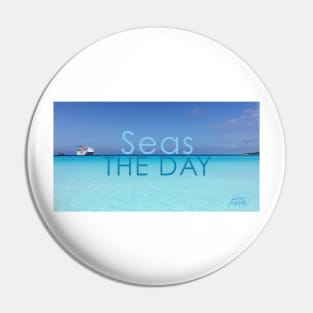 Seas the Day Pin