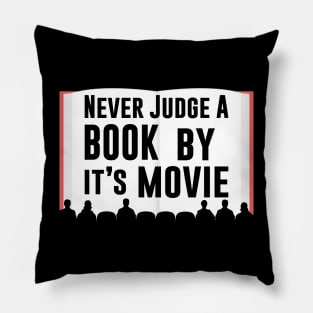 Never Judge A Book By It's Movie Pillow