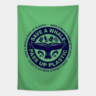 Save The Whales - Save A Whale Pass Up Plastic Tapestry