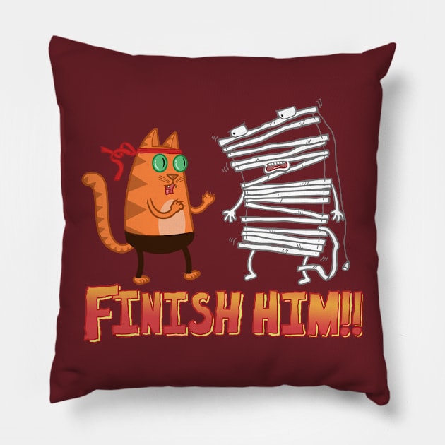 Finish Him! Pillow by mattyleegross