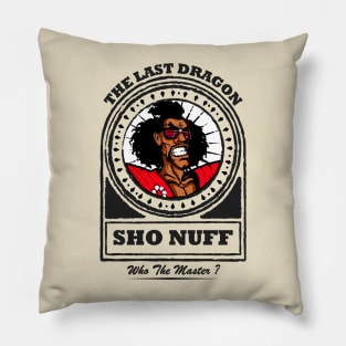 Sho Nuff - Who The Master ? Pillow