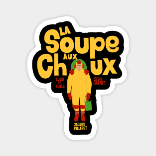 La Soupe aux Choux : Jaques villeret Magnet