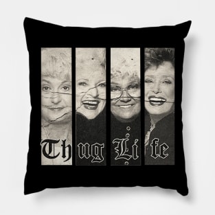 Thug Life Pillow