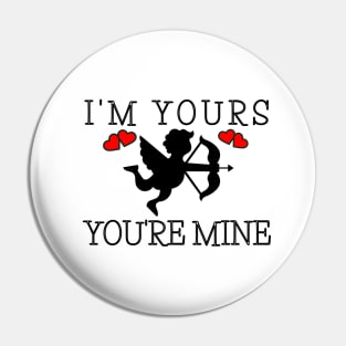 m Yours You are Miné Pin