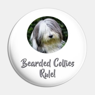 Bearded Collies Rule! Pin