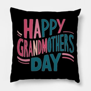 Happy Grandmother's Day Pillow