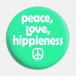 Peace, Love, Hippieness Pin