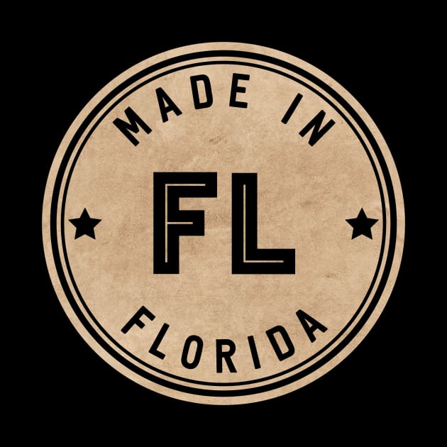 Made In Florida FL State USA by Pixel On Fire