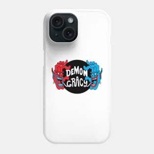 Demoncracy Phone Case