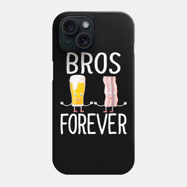 Alcohol Shirts Bros Forever Tees Beer Bacon Christmas Gifts Phone Case by nellieuyangela