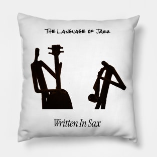 The Language Of Jazz Pillow