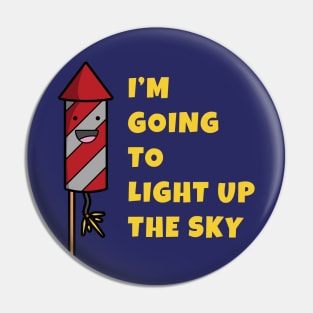 Light up the Sky Happy Firework Pin