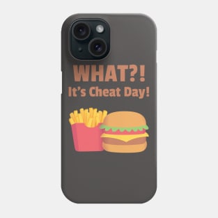 What Its Cheat Day, French Fries and Burger Phone Case