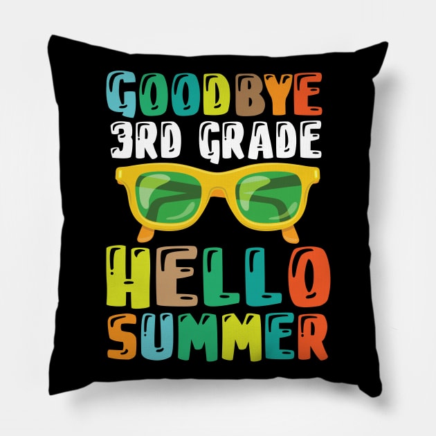 Teacher Student Goodbye 3rd Grade Hello Summer Break Days Pillow by DainaMotteut