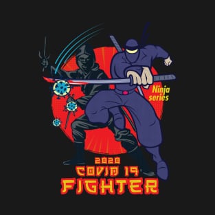 COVID-19 Fighter | Ninja Series T-Shirt