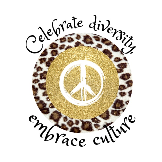 Celebrate diversity, embrace culture, African tribal peace culture by Carmen's