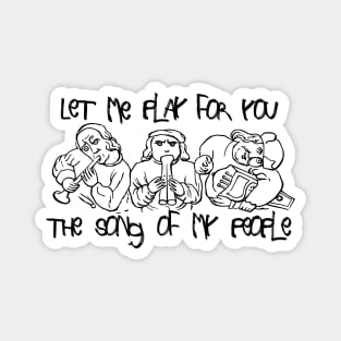 LET ME PLAY FOR YOU THE SONG OF MY PEOPLE Magnet